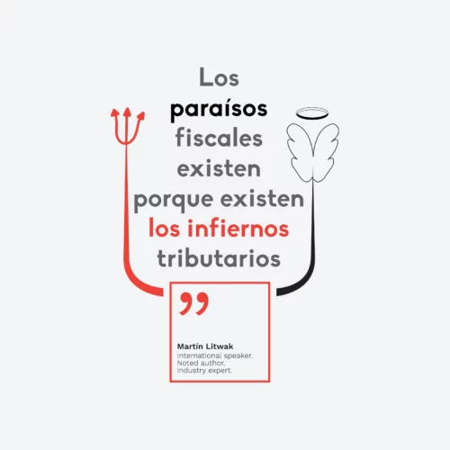 Paraísos Fiscales e Infiernos Tributarios