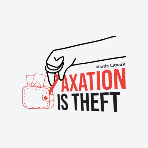 Taxation Is Theft